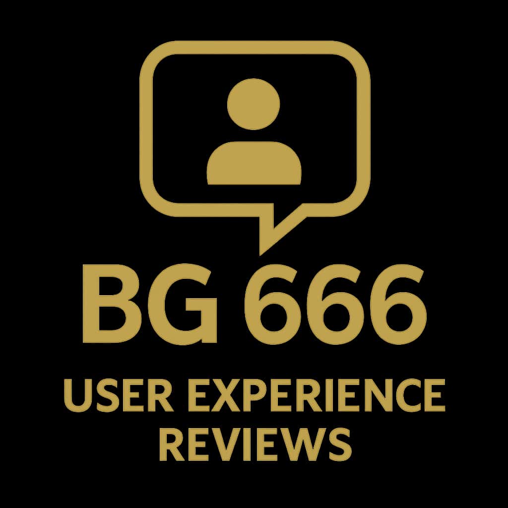 A professional badge symbolizing BG 666 User Experience Reviews.
